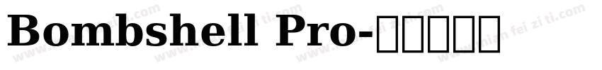 Bombshell Pro字体转换
